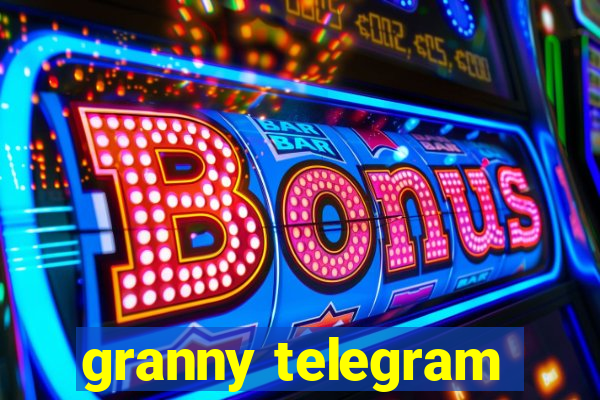 granny telegram